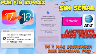 Bypass IOS 18 y 17 Para IPhone SimLocked Chimaera Bloqueo por Compañia No Iremoval Pro [upl. by Karas]