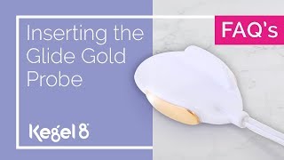 How to Insert the Kegel8 Glide Gold Probe  Kegel8 FAQ [upl. by Laverna939]