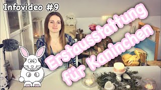 Erstausstattung für Kaninchen  Infovideo [upl. by Craddock488]