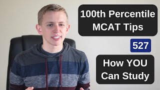 How I Scored in the 100th Percentile on the MCAT 527  My Tips amp Study Schedule [upl. by Avik]