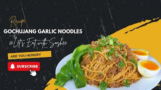 Gochujang Garlic Noodles Recipe [upl. by Ahsiemal]