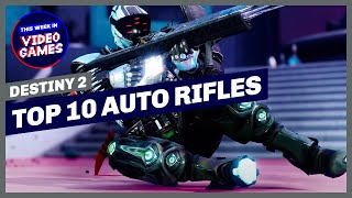 Top 10 Auto Rifles in Destiny 2 [upl. by Onitnatsnoc]