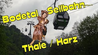 Seilbahn in ThaleHarz👺👹👿mit den Hexen um die Wette schweben HexentanzplatzVideoreiseführer HARZ [upl. by Chamberlin]