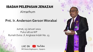 Ibadah Pelepasan Jenazah Almarhum Pnt Ir Anderson Gerson Worabai 15 Januari 2021 [upl. by Hegarty]