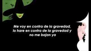 Desafiando la Gravedad  Wicked México Lyrics [upl. by Wanda]