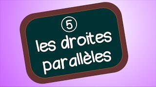 les droites parallèles [upl. by Avehs]