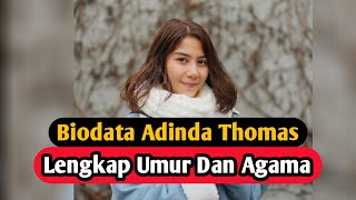 Biodata Adinda Thomas Pemain Kekasih Halal ANTV [upl. by Ahsatniuq]