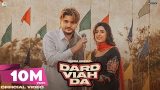 Dard Viah Da  Vadda Grewal Official Video Deepak Dhillon  Rav Dhillon  Geet MP3 [upl. by Yeliab]