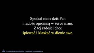 Spotkał mnie dziś Pan [upl. by Hgielsa]