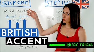 British Accent Quick Tricks  How to Speak British [upl. by Anne-Marie421]