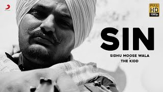 Sidhu Moose Wala Sin  The Kidd  Latest Hit Song 2021 [upl. by Kudva6]