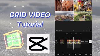 GRID VIDEO EDITING TUTORIAL BY CAPCUTHow to Grid Video [upl. by Eedyak796]