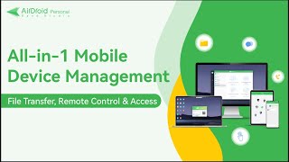 The Best Allin1 Mobile Device Management Suite  AirDroid Personal [upl. by Earlene]