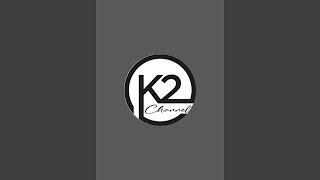 K2 channel is live24120251201 [upl. by Acilejna72]