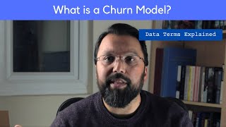 What is Churn and how to build a Churn Model Data Terms Explained [upl. by Virgina364]