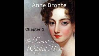 The Tenant of Wildfell Hall Chapter1 by Anne Brontë  Dramatic Reading Full Audiobook [upl. by Enirod419]