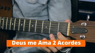 MÚSICA GOSPEL FÁCIL COM 2 ACORDES DEUS ME AMA DO THALES ROBERTO [upl. by Esirahc]