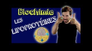 Cours de biochimie LES LIPOPROTÉINES [upl. by Hsot]