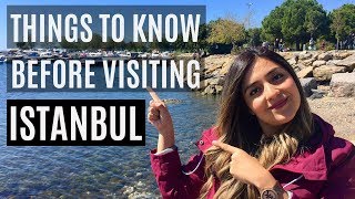 THINGS TO KNOW BEFORE VISITING ISTANBUL TURKEY [upl. by Rafaj]