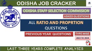 ALL RATIO AND PROPORTION QUESTIONS ASKED BY OSSC💯  2022 TO 2024 QUESTIONS  OSSC MATHS  ODISHA [upl. by Iilek207]