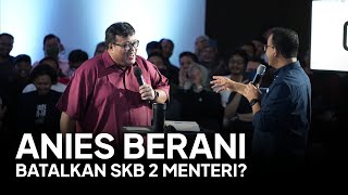 Golput Desak Anies Anies Berani Batalkan SKB 2 Menteri [upl. by Asial]