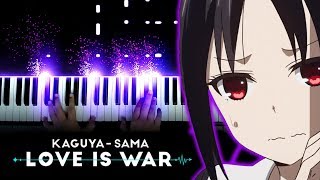 Kaguyasama Love is War OP quotLove Dramaticquot  Masayuki Suzuki ft Rikka Ihara Piano [upl. by Nehpets]