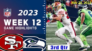 49ers vs Seahawks 112323 Week 12 FULL GAME  NFL Highlights Today [upl. by Wayne303]