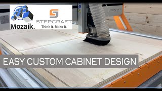 Make Custom Cabinets with Just a Few Mouse Clicks  Moziak Software and a STEPCRAFT QSeries CNC [upl. by Schwarz701]