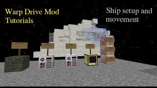 Warp Drive Mod Ep 1  Ship Setup and Movement [upl. by Caasi]