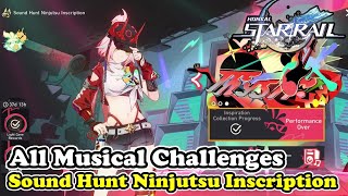 All Musical Challenges Sound Hunt Ninjutsu Inscription 【Honkai Star Rail】 [upl. by Evilo]