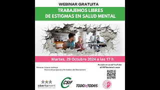 CSIF organiza la Webinar Trabajemos libres de estigmas en salud mental [upl. by Nywnorb]