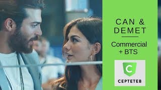 Can Yaman amp Demet Ozdemir ❖ Cepteteb Commercial BTS ❖ English ❖ 2019 [upl. by Ayhay20]