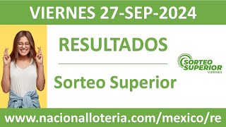 Resultado del sorteo Superior del viernes 27 de septiembre de 2024 [upl. by Dael]