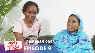 Série  Arrêt Mère Thiaba  Ramadan 2023  Episode 9 [upl. by Marena]