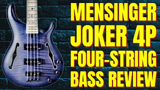 The Mensinger Joker 4P Bass  A SemiAcoustic Winner [upl. by Onig864]