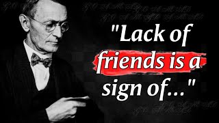 German philosopher Hermann Hesses Life Lessons men learn too late [upl. by Laurent255]