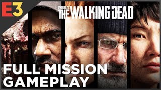 Overkills The Walking Dead FULL MISSION Gameplay  Polygon  E3 2018 [upl. by Wiley]