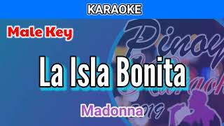 La Isla Bonita by Madonna Karaoke  Male Key [upl. by Mobley]