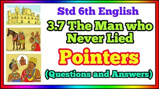 37 the man who never lied pointers  the man who never lied questions and answers  class 6 english [upl. by Ayekan517]