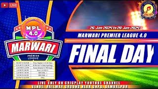 MPL SEASON 40🔴FINAL DAY🔴 MARWARI PREMIER LEAGUE 40🔴LIVE🔴FROM RAILWAY GROUND SAMBALPUR [upl. by Morganstein657]