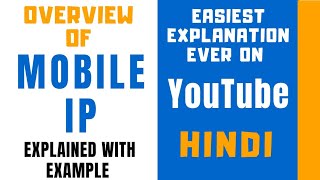 Overview Of Mobile IP ll Need Of Mobile IP Explained with Example in Hindi [upl. by Julianne]