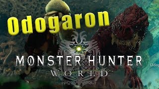 How to beat Odogaron Monster Hunter World walkthrough 18  Odogaron weakness [upl. by Crowe669]