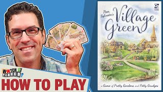 Village Green  How To Play [upl. by Carmela]