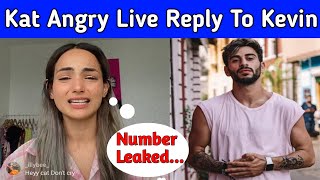 Kevin Almasifar Leaked kat Kristian Phone Number  Kat Live Angry Reply To Kevin  Smart Live [upl. by Limhaj]