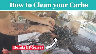 Honda BF 4stroke Outboard CARB CLEANING DISASSEMBLY amp INSPECTON [upl. by Dymphia861]