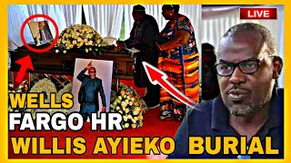 Willis Ayieko burial  wells fargo hr burial  willis ayieko burial ceremony  willis ayieko funeral [upl. by Lad]