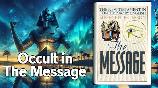 Occult in The Message Bible Egyptian sorcery and Emerald Tablet alchemy deception [upl. by Anippesuig]