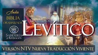 LEVÍTICO 📘✅✅📘 BIBLIA NTV DRAMATIZADA NUEVA TRADUCCIÓN VIVIENTE [upl. by Thane31]