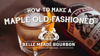 How to Make a Maple Old Fashioned l Cocktail Recipe l Belle Meade Bourbon [upl. by Aitercul]