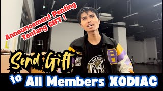 Send Gift to ALL Member XODIAC and Announcement About Gift [upl. by Lesna216]